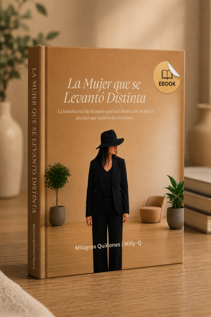 Mockup del libro La Mujer que se Levantó Distinta de Milagros Quiñones, una historia de superación personal y reinvención después de los 58 años.